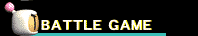 BATTLE GAME