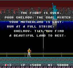 The fight is over. Poor Chelnov, the coal minter. Your motherland is lost. Run at full stride, Chelnov, till you find a beautiful land to rest.