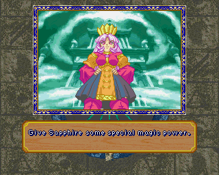 'Give Sapphire some special magic power.'